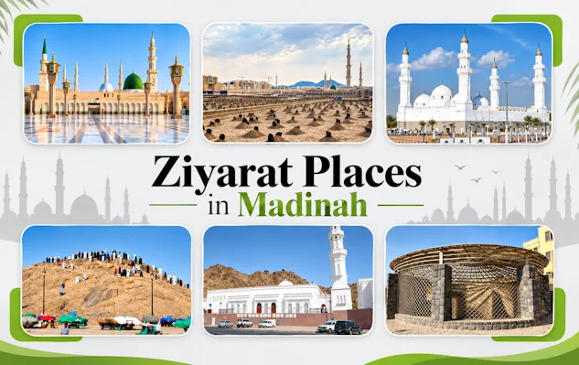 List of Ziyarat Places in Madinah